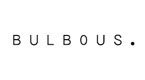 BULBOUS. / バルボス